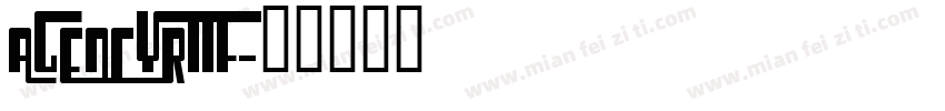 AGENCYRTTF字体转换