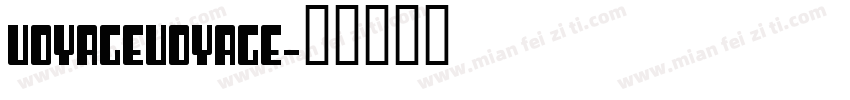 voyagevoyage字体转换