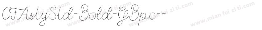 CFAstyStd-Bold-GBpc-字体转换
