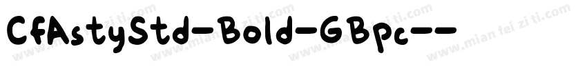 CFAstyStd-Bold-GBpc-字体转换