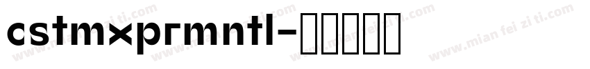 cstmxprmntl字体转换