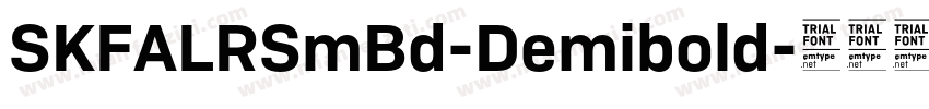 SKFALRSmBd-Demibold字体转换