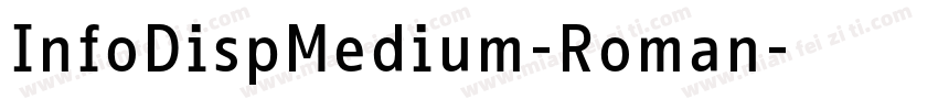 InfoDispMedium-Roman字体转换