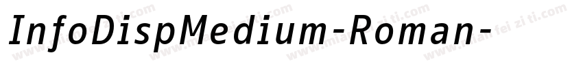 InfoDispMedium-Roman字体转换