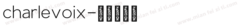 charlevoix字体转换
