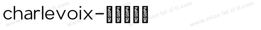 charlevoix字体转换