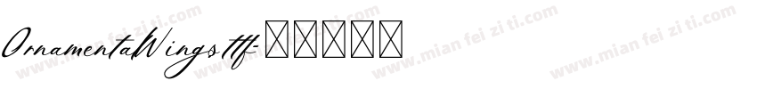 OrnamentalWings.ttf字体转换
