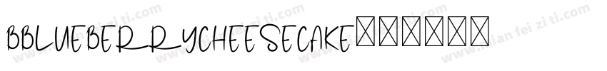 bBlueberryCheesecake字体转换