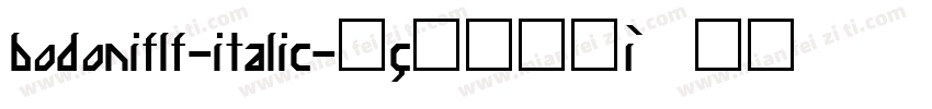 bodoniflf-italic字体转换