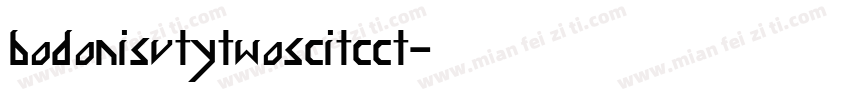 bodonisvtytwoscitcct字体转换