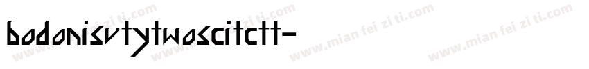 bodonisvtytwoscitctt字体转换