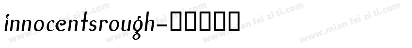 innocentsrough字体转换