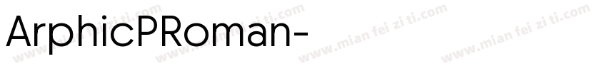 ArphicPRoman字体转换