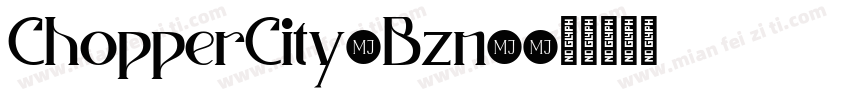 ChopperCity-Bzn5字体转换
