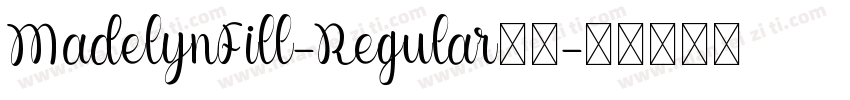 MadelynFill-Regular字体字体转换