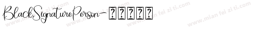 BlackSignaturePerson字体转换