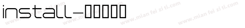 install字体转换