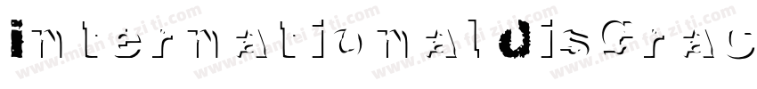 InternationalDisgrace字体转换