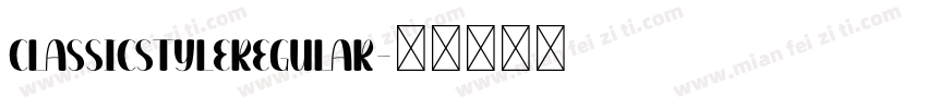 ClassicStyleRegular字体转换