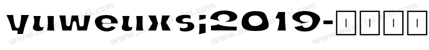 yuweuxsj2019字体转换