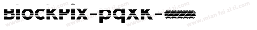 BlockPix-pqXK字体转换