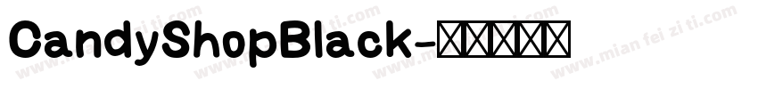 CandyShopBlack字体转换