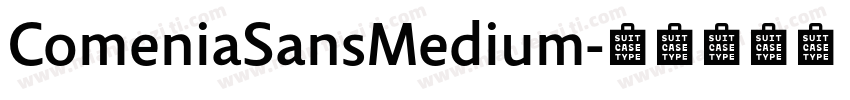 ComeniaSansMedium字体转换