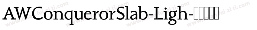 AWConquerorSlab-Ligh字体转换