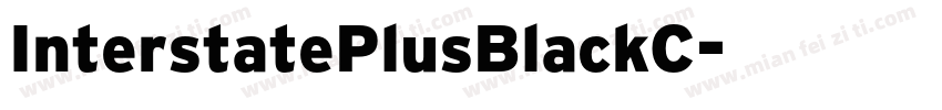 InterstatePlusBlackC字体转换
