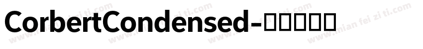 CorbertCondensed字体转换