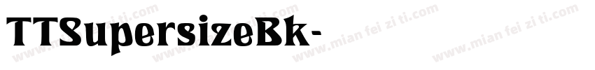 TTSupersizeBk字体转换