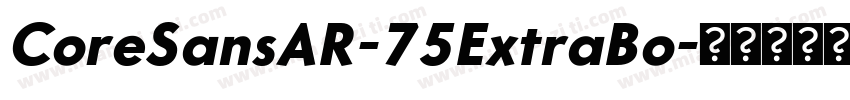 CoreSansAR-75ExtraBo字体转换