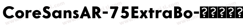 CoreSansAR-75ExtraBo字体转换