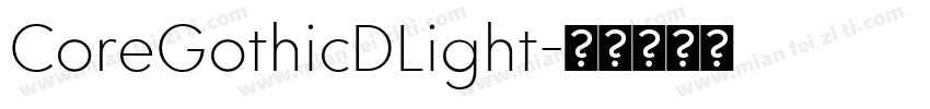 CoreGothicDLight字体转换