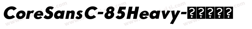 CoreSansC-85Heavy字体转换