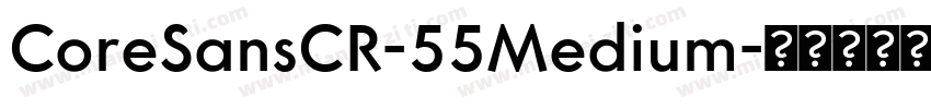 CoreSansCR-55Medium字体转换