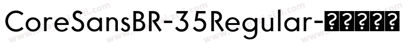 CoreSansBR-35Regular字体转换