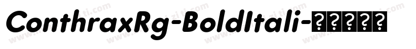 ConthraxRg-BoldItali字体转换