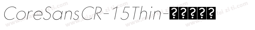 CoreSansCR-15Thin字体转换