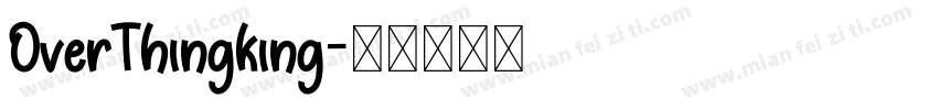 OverThingking字体转换