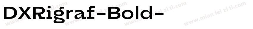 DXRigraf-Bold字体转换