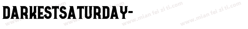 DarkestSaturday字体转换