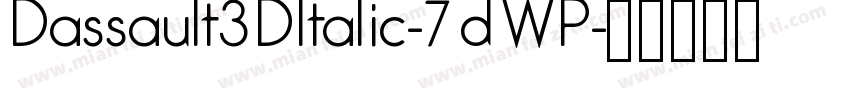 Dassault3DItalic-7dWP字体转换