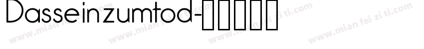 Dasseinzumtod字体转换