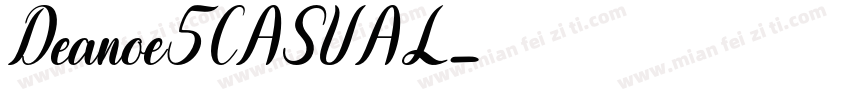 Deanoe5CASUAL字体转换