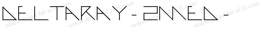 DeltaRay-2med字体转换