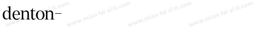 denton字体转换