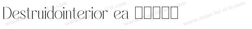 Destruidointerior-ea字体转换