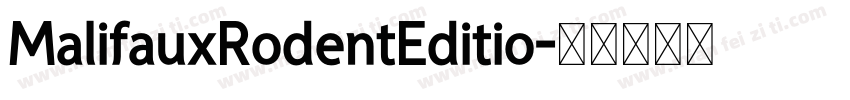 MalifauxRodentEditio字体转换