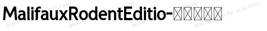 MalifauxRodentEditio字体转换